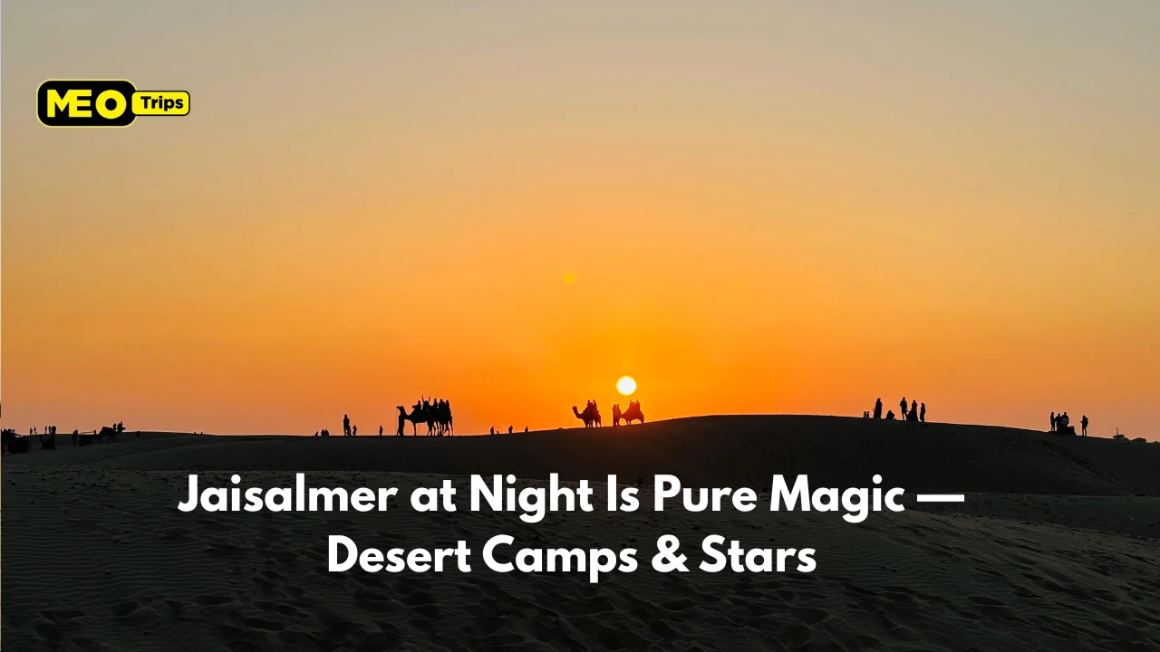 Jaisalmer at Night Is Pure Magic